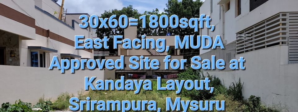 1800 Sqft East Face Residential Site Sale Srirampura, Mysore